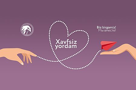 «Xavfsiz Yordam» xayriya loyihasi yuzasidan